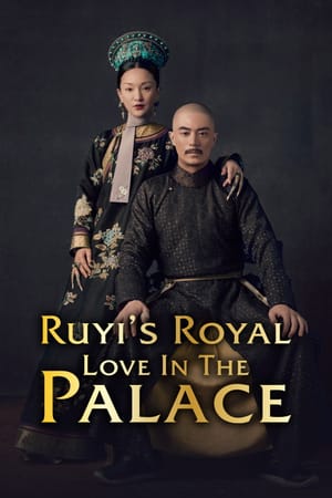 Ruyi's Royal Love in the Palace