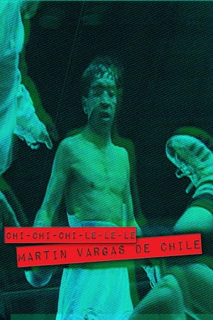 Chi-chi-chi-le-le-le. Martín Vargas de Chile