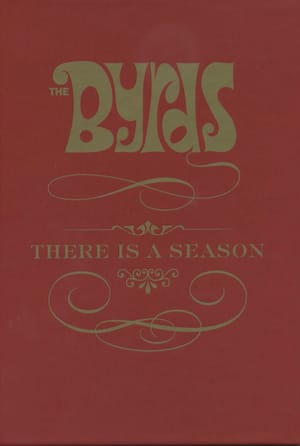 The Byrds: There is a Season