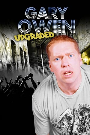 Gary Owen: Upgraded