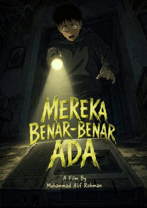 Mereka Benar-Benar Ada