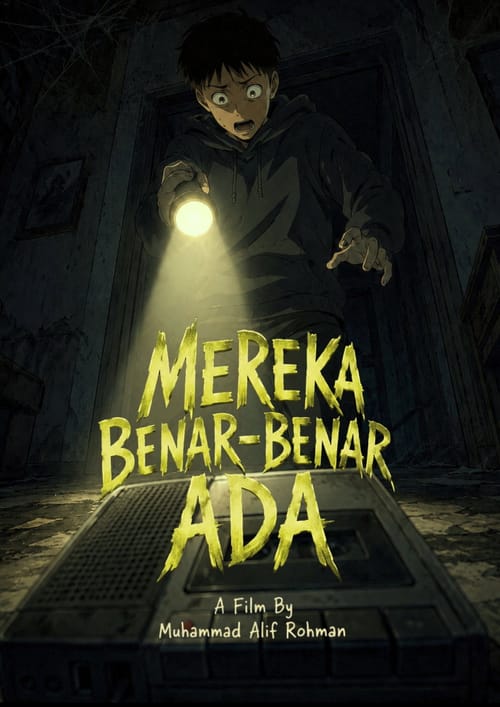 Mereka Benar-Benar Ada