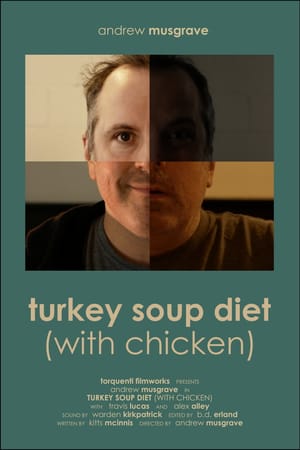 Turkey Soup Diet (With Chicken)