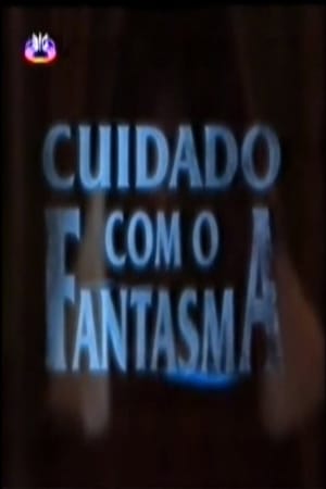 Cuidado com o Fantasma