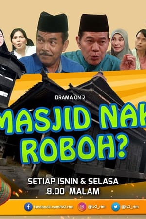 Masjid Nak Roboh