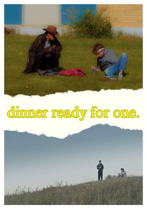 dinner ready for one.