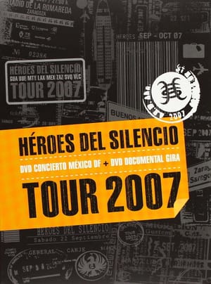 Héroes del Silencio Tour 2007