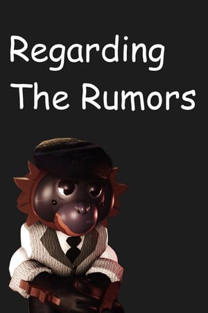 Regarding The Rumors