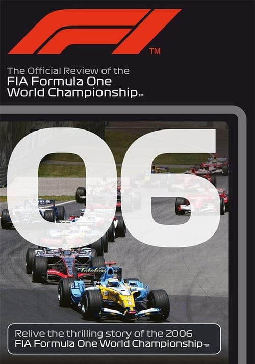 2006 FIA Formula One World Championship Season Review