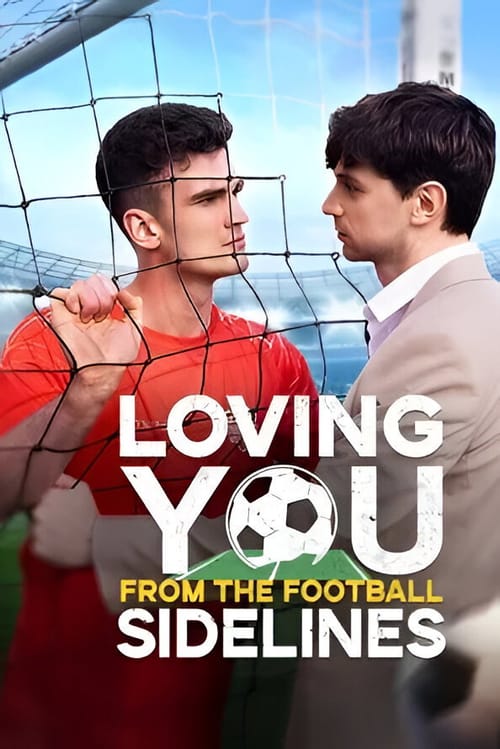 Loving You from the Football Sidelines