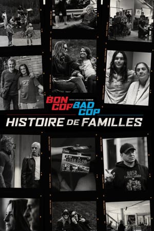 Bon Cop, Bad Cop: Family Stories