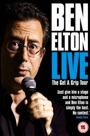 Ben Elton: The Get A Grip Tour Live