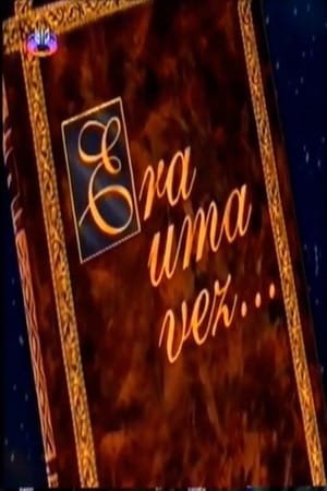 Era Uma Vez...