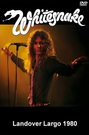 Whitesnake: Live in Landover 1980