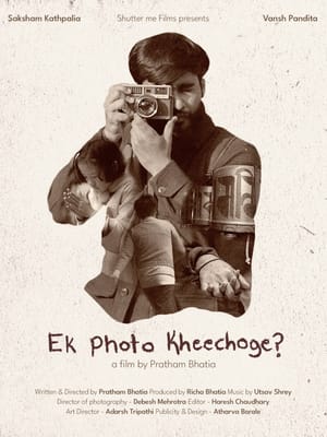 Ek Photo Kheechoge?