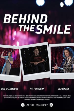 Behind the Smile