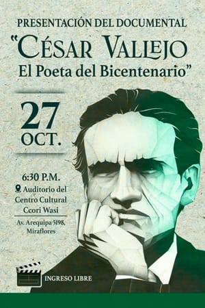 César Vallejo, el poeta del Bicentenario