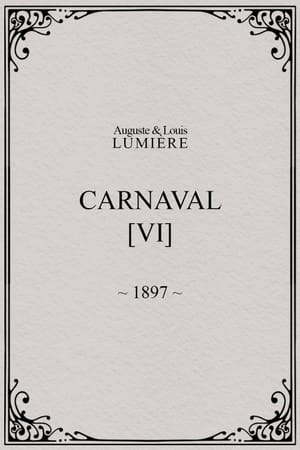 Carnaval, [VI]