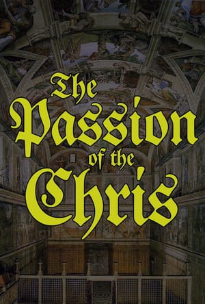 The Passion of the Chris