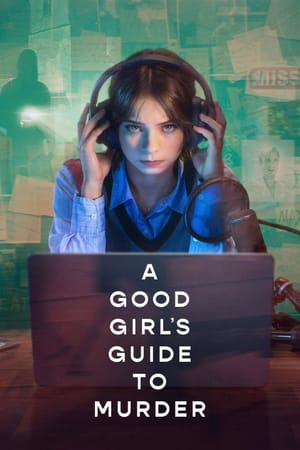 A Good Girl's Guide to Murder