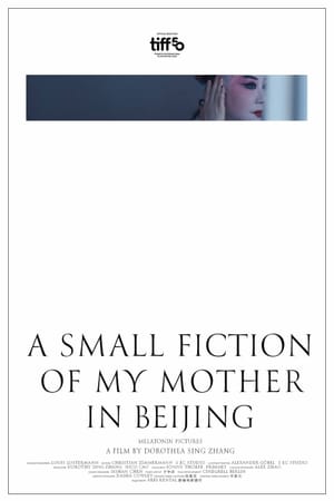 A Small Fiction of My Mother in Beijing