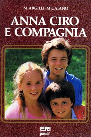 Anna, Ciro e... compagnia