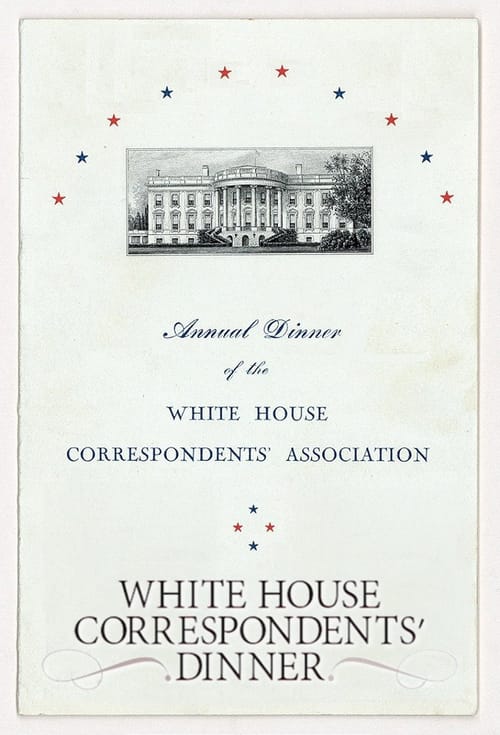 The White House Correspondents' Dinner