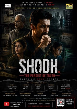 Shodh: The Pursuit of Truth