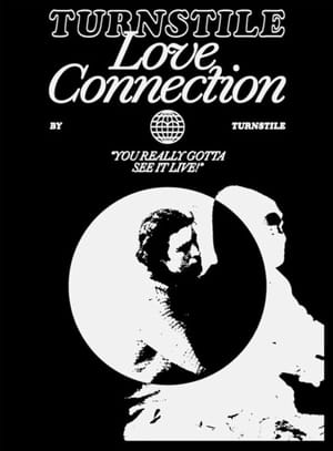 Turnstile Love Connection