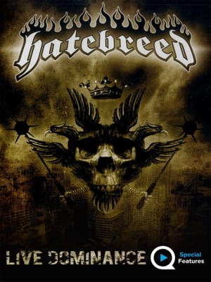 Hatebreed: Live Dominance