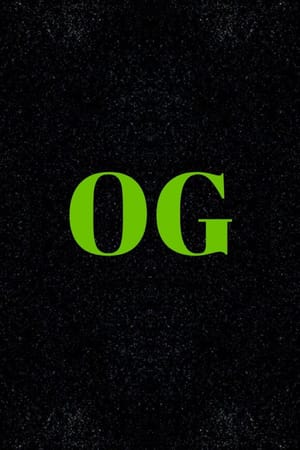 "OG"