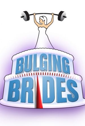 Bulging Brides
