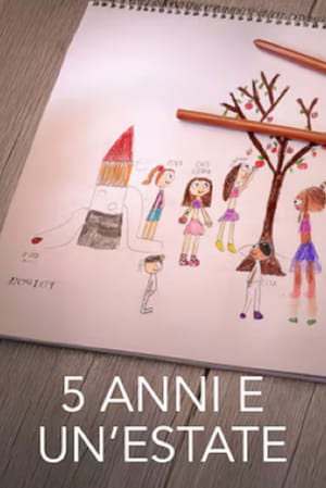 5 anni e un'estate