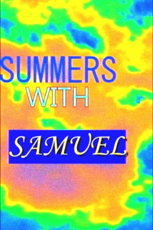 Summers With Samuel