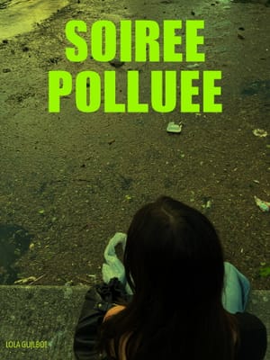 Soirée Polluée