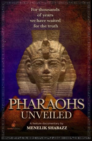 Pharaohs Unveiled