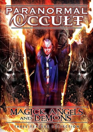 Paranormal Occult: Magick, Angels, and Demons
