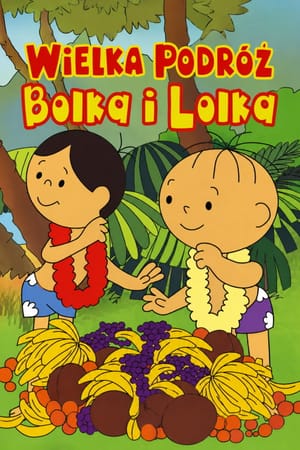 Around the World with Bolek and Lolek