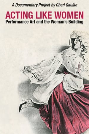 Acting Like Women