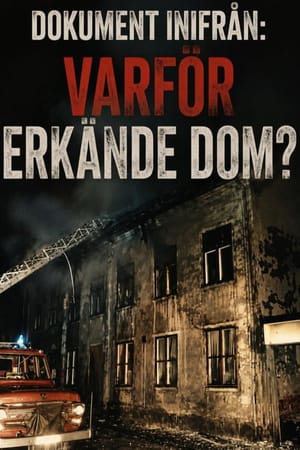 Varför erkände dom?