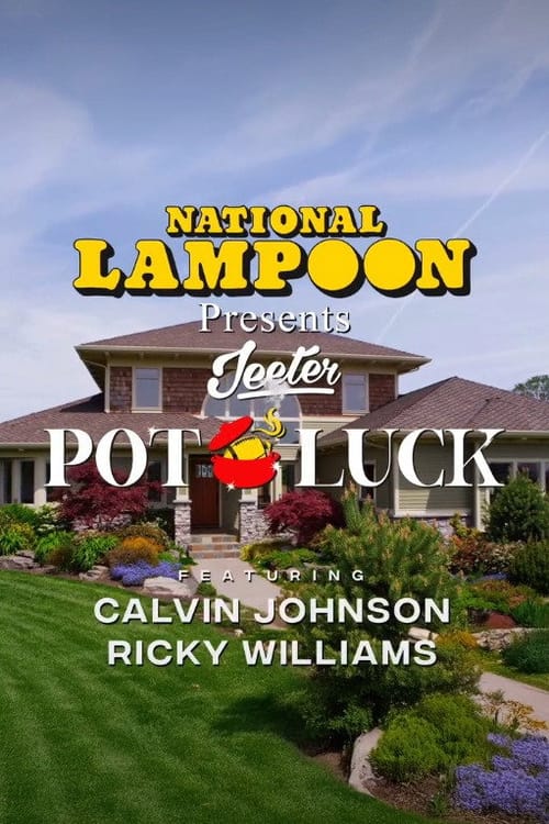 National Lampoon Presents: Jeeter PotLuck