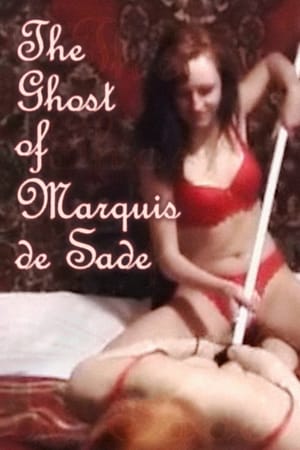 The Ghost Of Marquis De Sade