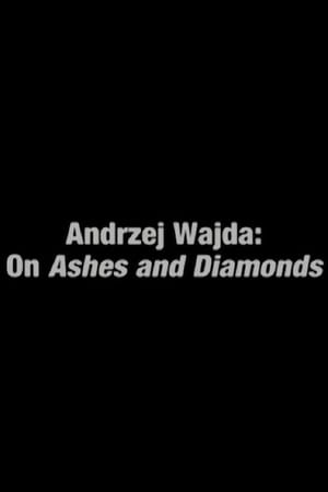 Andrzej Wajda: On Ashes and Diamonds
