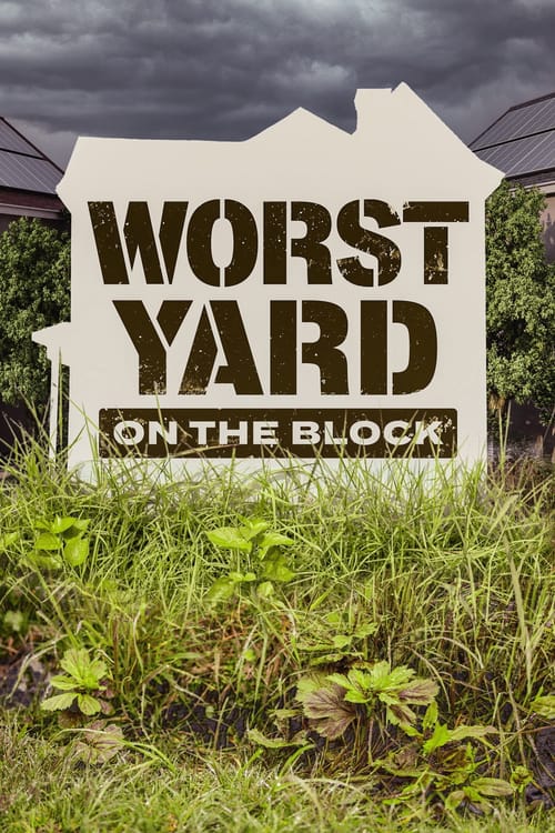 Worst Yard on the Block