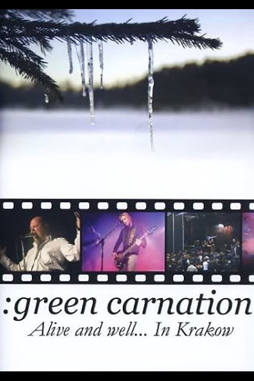 Green Carnation: Alive and Well... In Krakow
