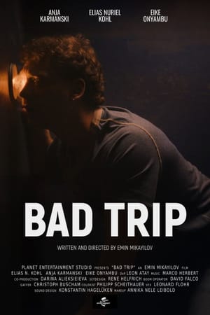 Bad Trip