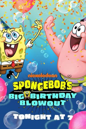 SpongeBob’s Big Birthday Blowout