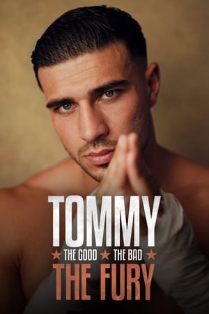 Tommy: The Good. The Bad. The Fury.