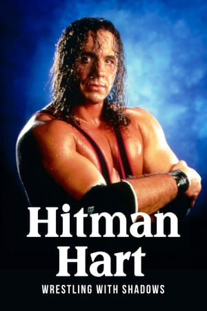 Hitman Hart: Wrestling with Shadows