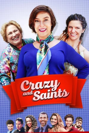 Crazy and Saints